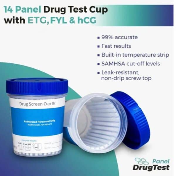 14 Panel Drug Test Cup - Fentanyl (FYL) , Alcohol (ALC) and Pregnancy (HcG)